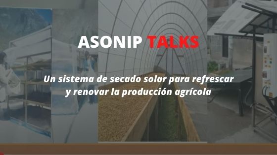 Un sistema de secado solar para refrescar y renovar la producción agrícola